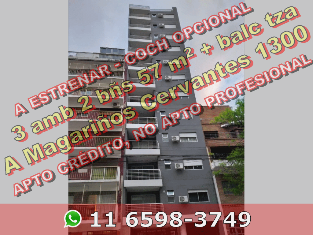 ESTR 3a 2bñs 57m2 +balc cch opc AM Cervantes 1300 u$s170.000